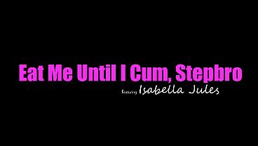 Isabella Jules Menyeringai “kubur Lidahmu Dalem-dalem Di Dalem Aku, Bang, Sampe Aku Muncrat” Trus Naekin Dia Kenceng.